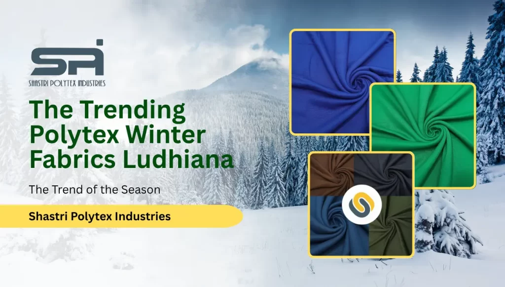 Winter Fabrics Ludhiana