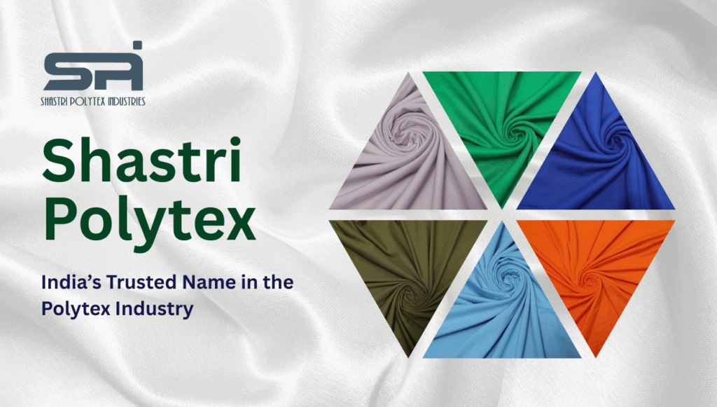 Shastri Polytex India’s Trusted Name in the Polytex Industry