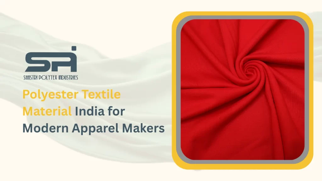 Polyester Textile Material India