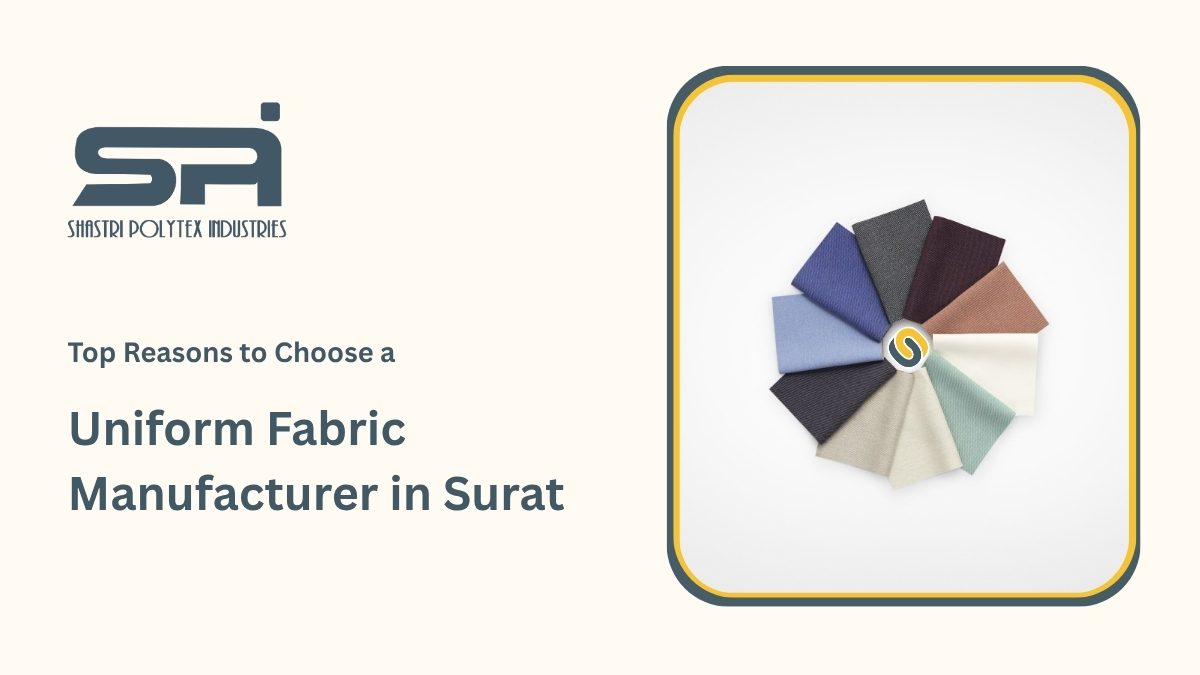 Uniform Fabric Manufacturer in Surat