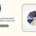 Uniform Fabric Manufacturers in Delhi NCR