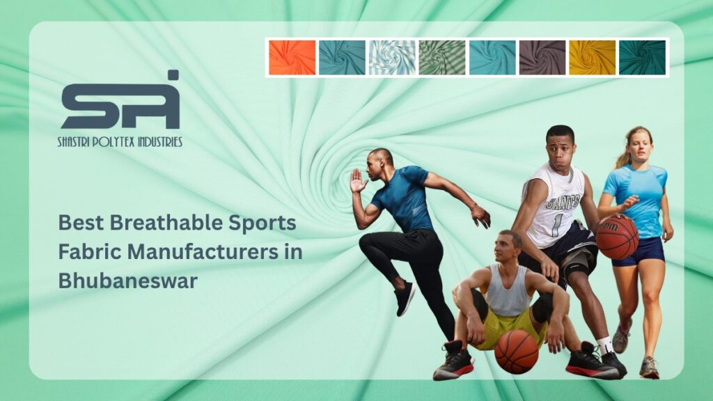 Sports Fabric Manufacturers in Bhubaneswar