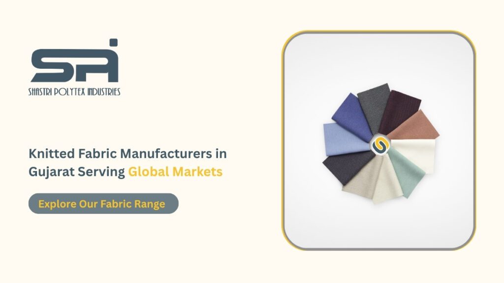 Knitted Fabric Manufacturers in Gujarat